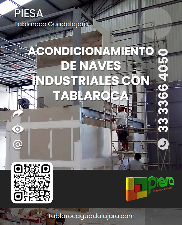 Acondicionamiento de naves industriales con tablaroca PIESA