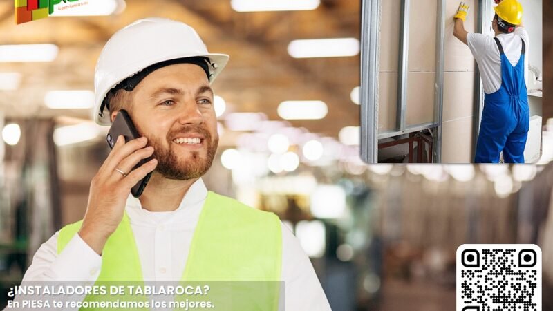 Instaladores de tablaroca recomendados por PIESA